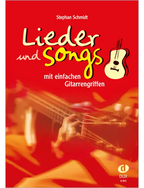 Lieder und Songs mit einfachen Gitarrengriffen